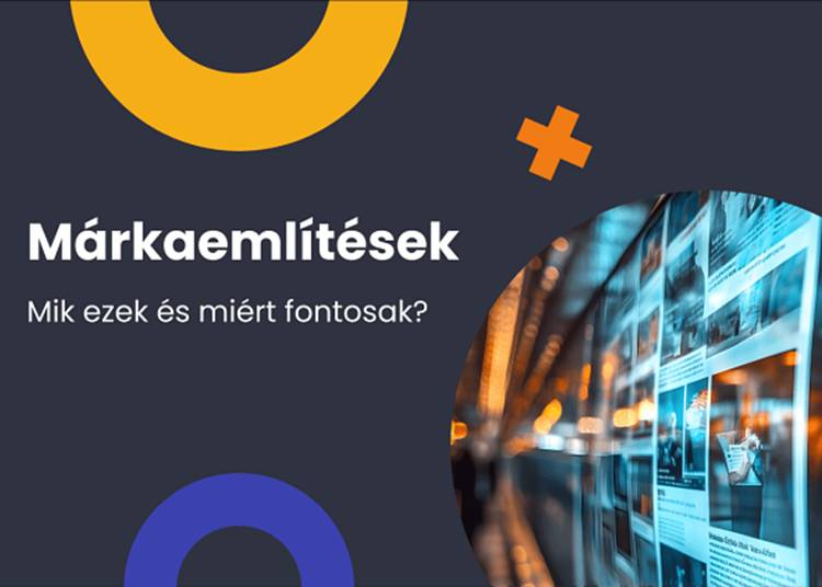 Márkaemlítések – mik ezek és miért fontosabbak, mint valaha
