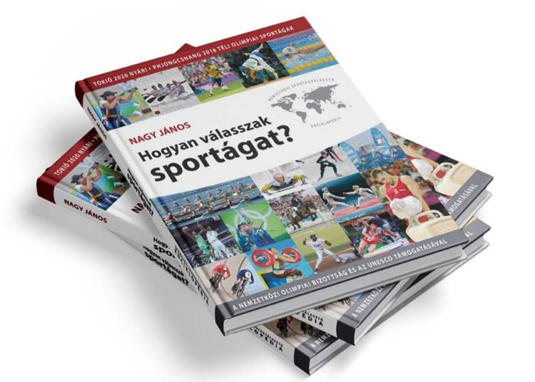 Hogyan válasszunk sportágat? - Már a nagyközönség számára magyarul is elérhető Nagy János olimpikon könyve